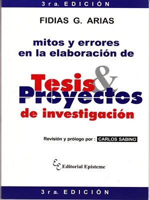 Tesis y proyectos de investigacion - Carlos Sabino - Tercera Edicion